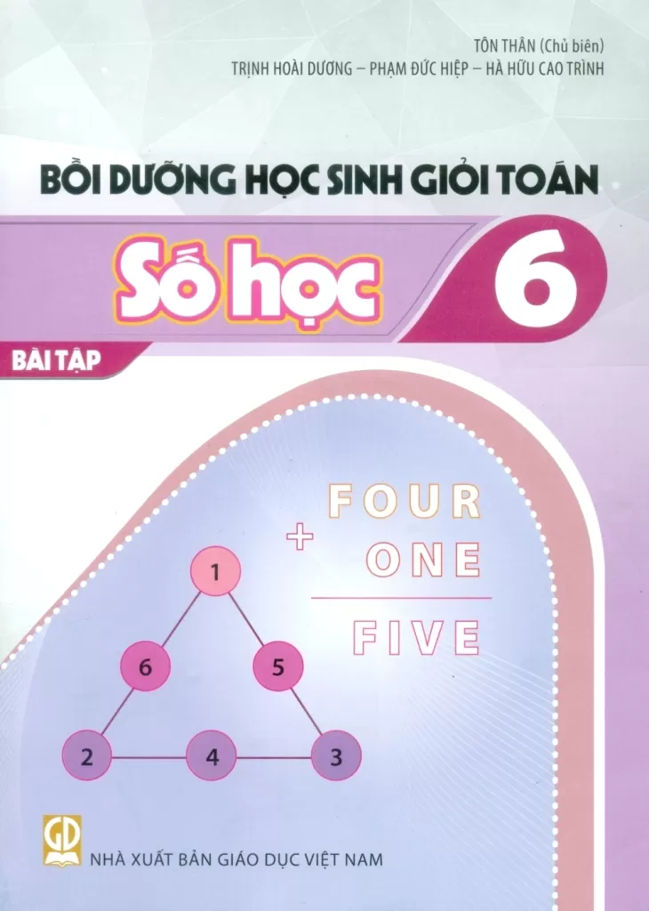 BỒI DƯỠNG HỌC SINH GIỎI TOÁN LỚP 6 - BÀI TẬP SỐ HỌC (Dùng cho các bộ SGK mới)